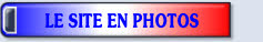 LE SITE EN PHOTOS.